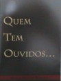 MENSAGEM "QUEM TEM OUVIDO OUÇA"PREGADO EM jeffersonville ,indiana EUA